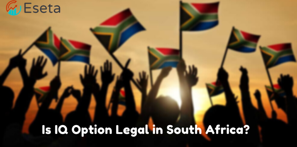 Is IQ Option Legal in South Africa