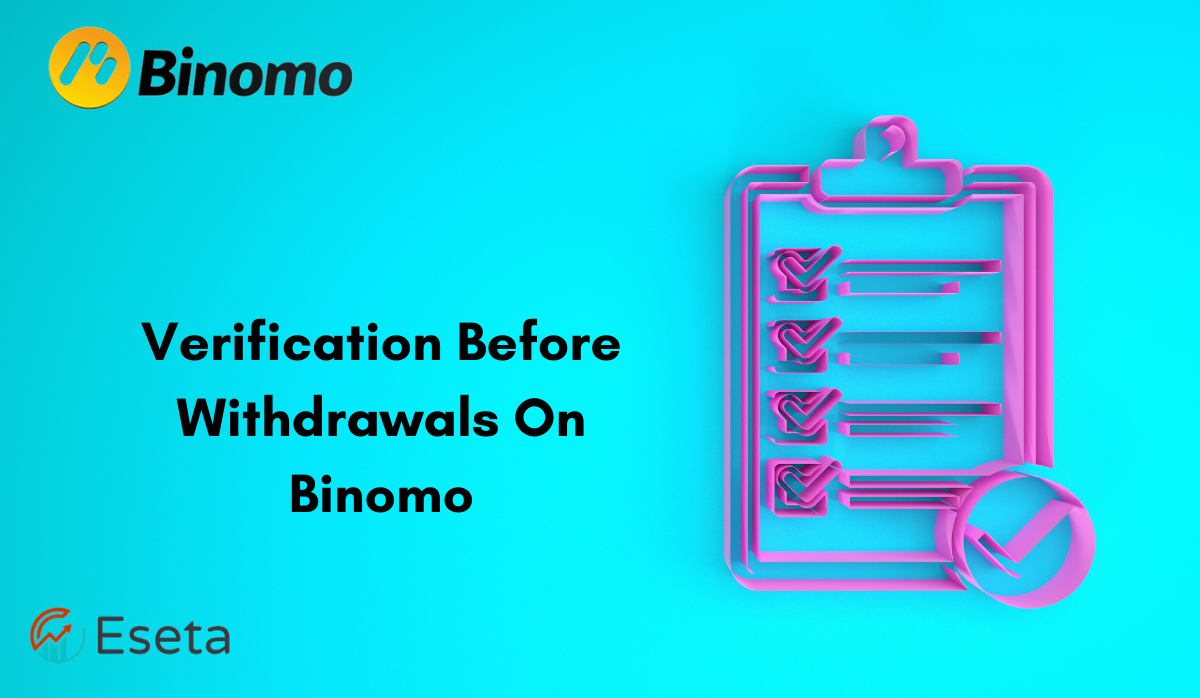 Verification Before Withdrawals On Binomo